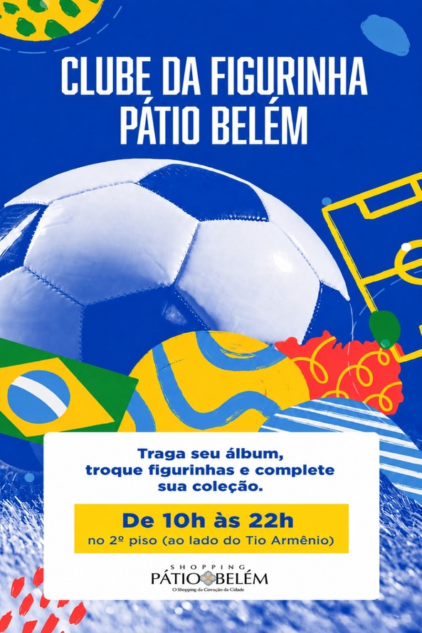 Clube da Figurinha Pátio Belém no Shopping Pátio Belém